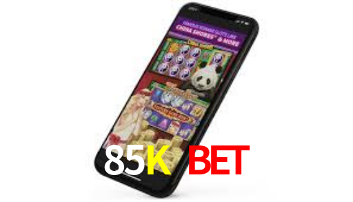 Aposte com facilidade e explore o potencial do app 85K Bet